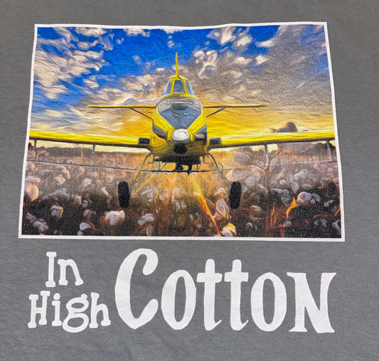 In High Cotton Crop Duster T-Shirt